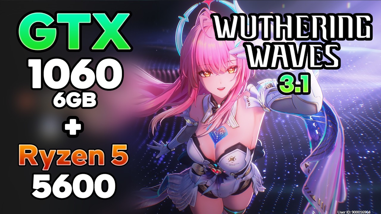 GTX 1060 6GB + RYZEN 5 5600 | Wuthering Waves 3.1 | 1080p Playable Performance