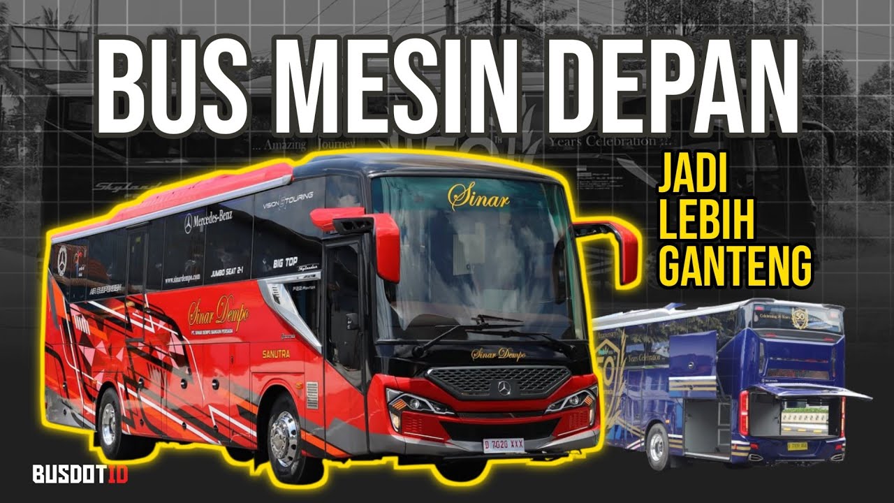 Mengapa Bus Mesin Depan Semakin Diminati Banyak Operator Bus