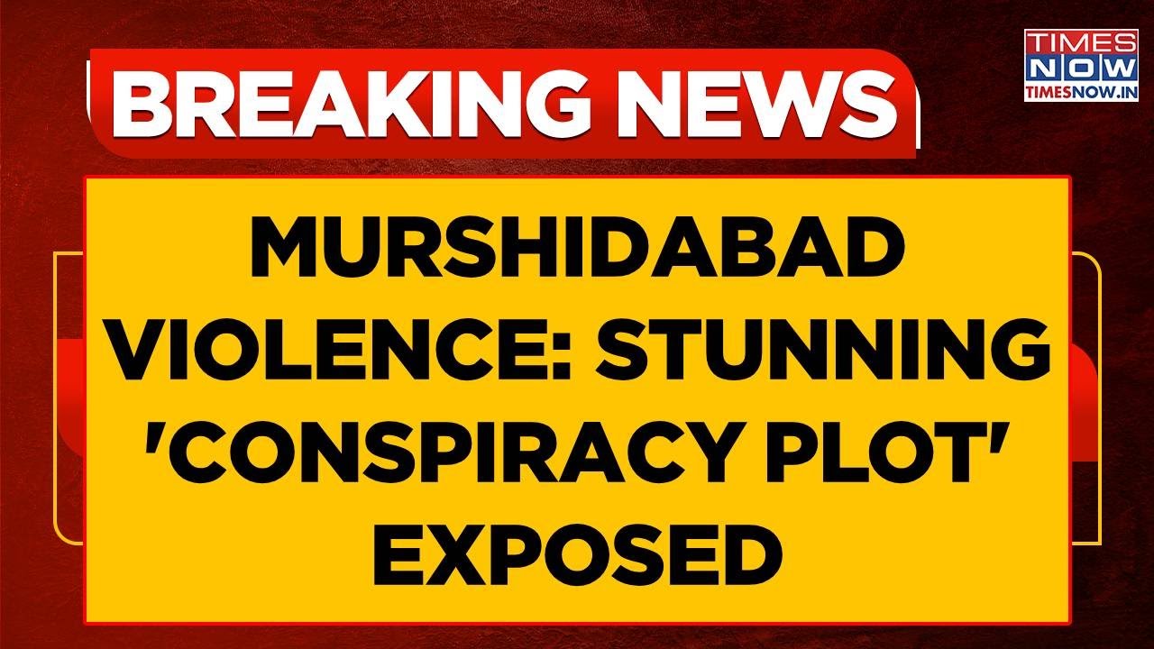 West Bengal Violence Probe: Lens On Bangladeshi Angle To Unrest In Murshidabad | Big Breaking News