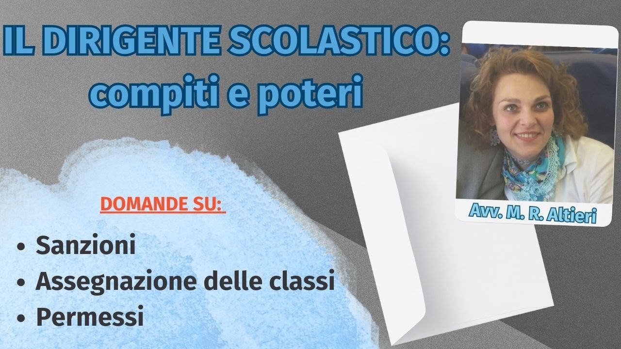IL DIRIGENTE SCOLASTICO: compiti e poteri