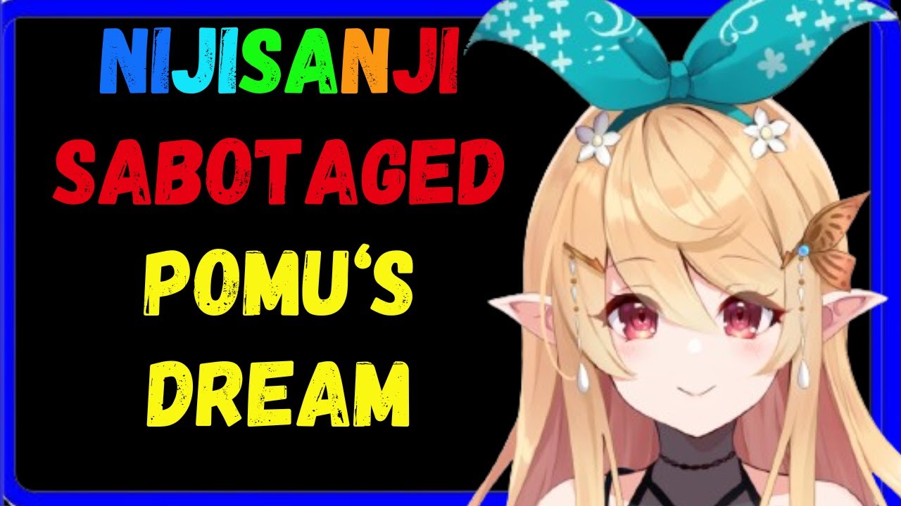 Huge leaks: Nijisanji Sabotaged Pomu's dream, Elira PR, and other leaks