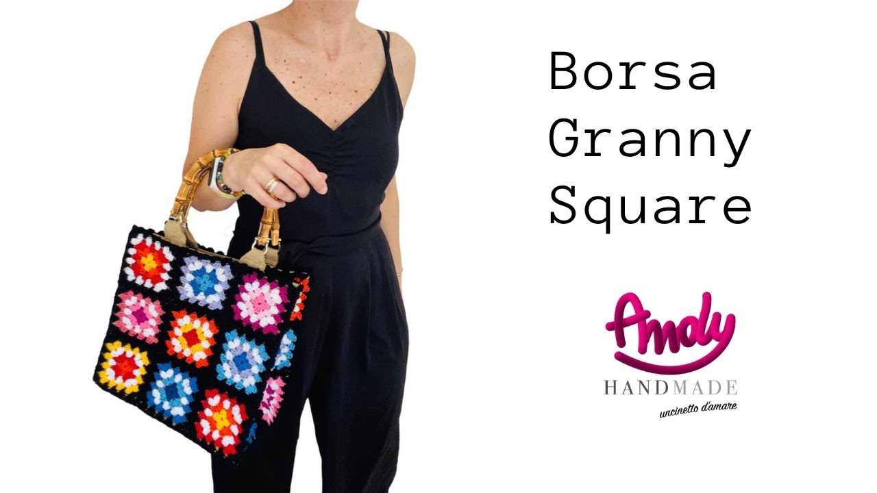 Tutorial Borsa Granny Square mattonelle facili uncinetto Andy Handmade