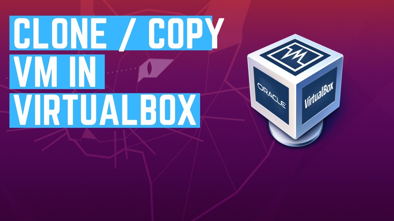 Как клонировать виртуальную машину в VirtualBox 7.0