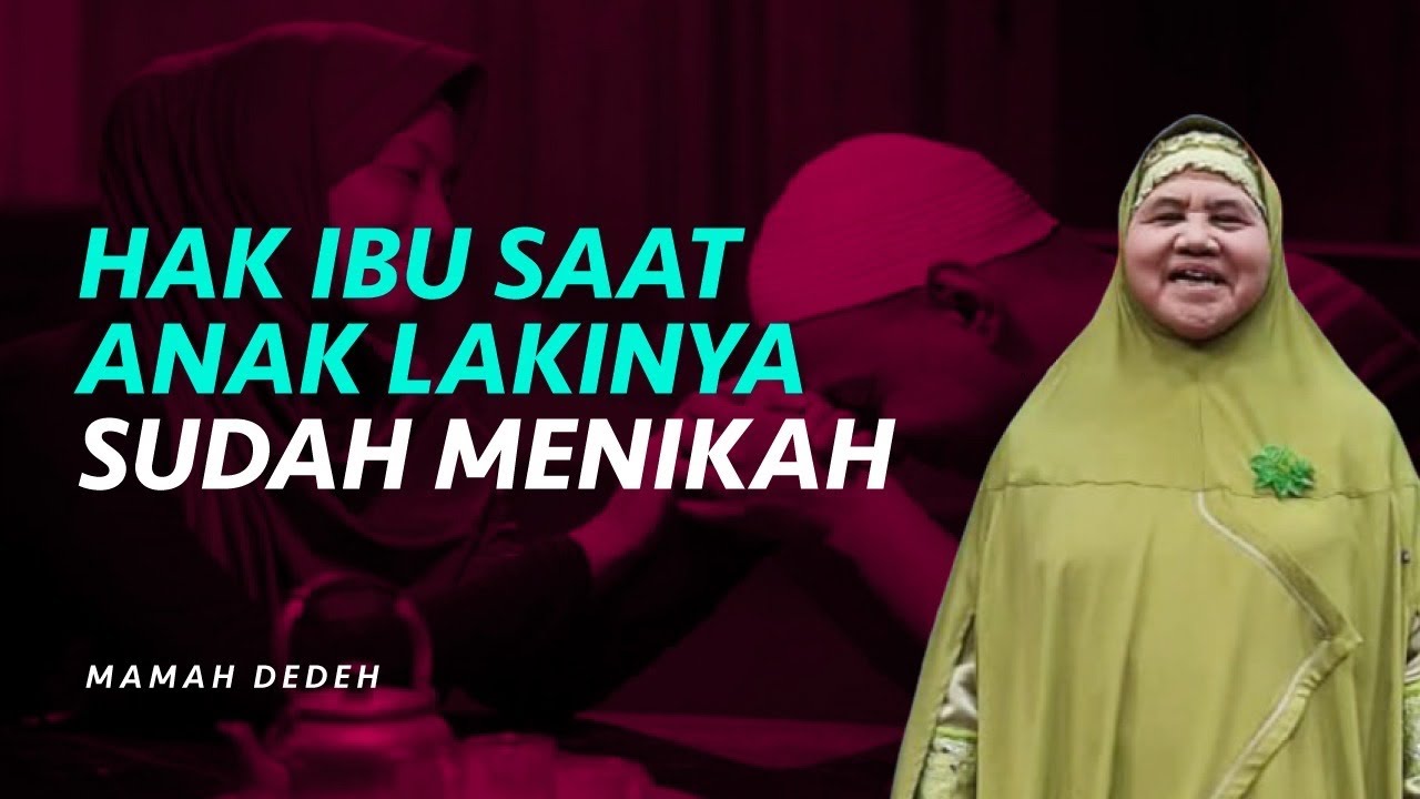 Hak Ibu Saat Anak Laki-Lakinya Sudah Menikah | Rumah Mamah Dedeh