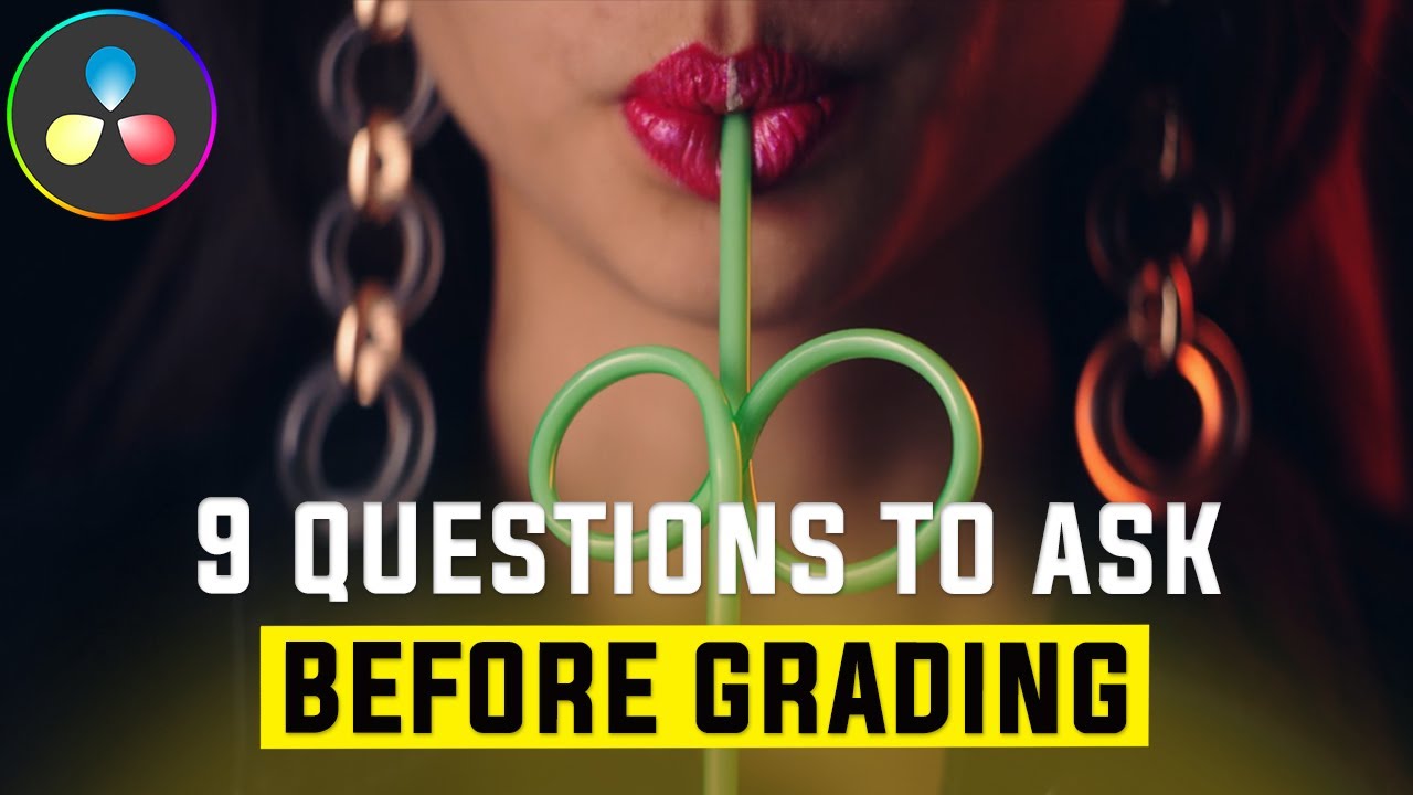 9 Questions To Ask Your Client Before Color Grading | PRO Colorist Advice