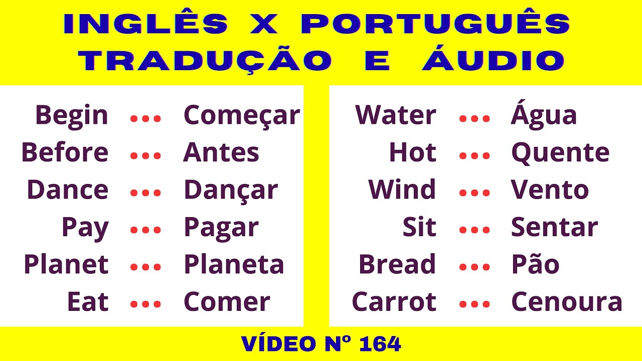 164º - INGLÊS X PORTUGUÊS / Tradução com Áudio em Inglês