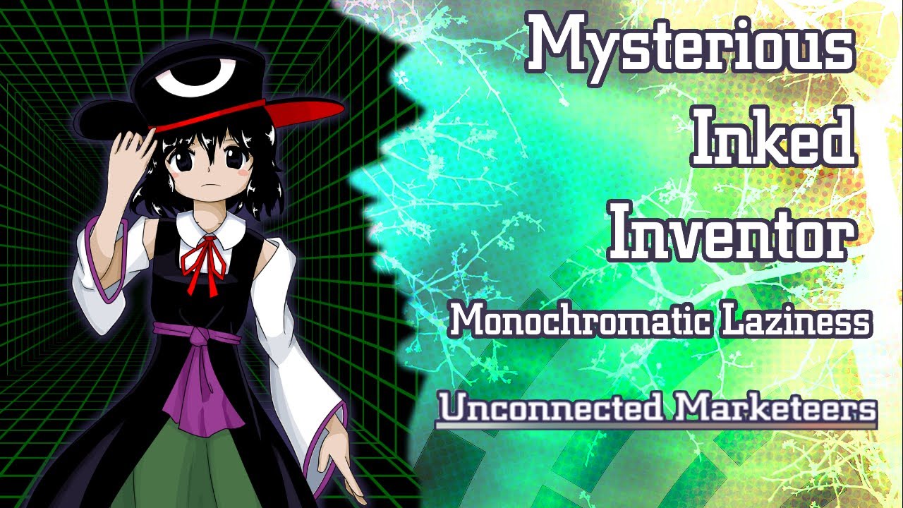 [Len'en BPoHC] Mysterious Inked Inventor ~ Monochromatic Laziness || Unconnected Marketeers Style