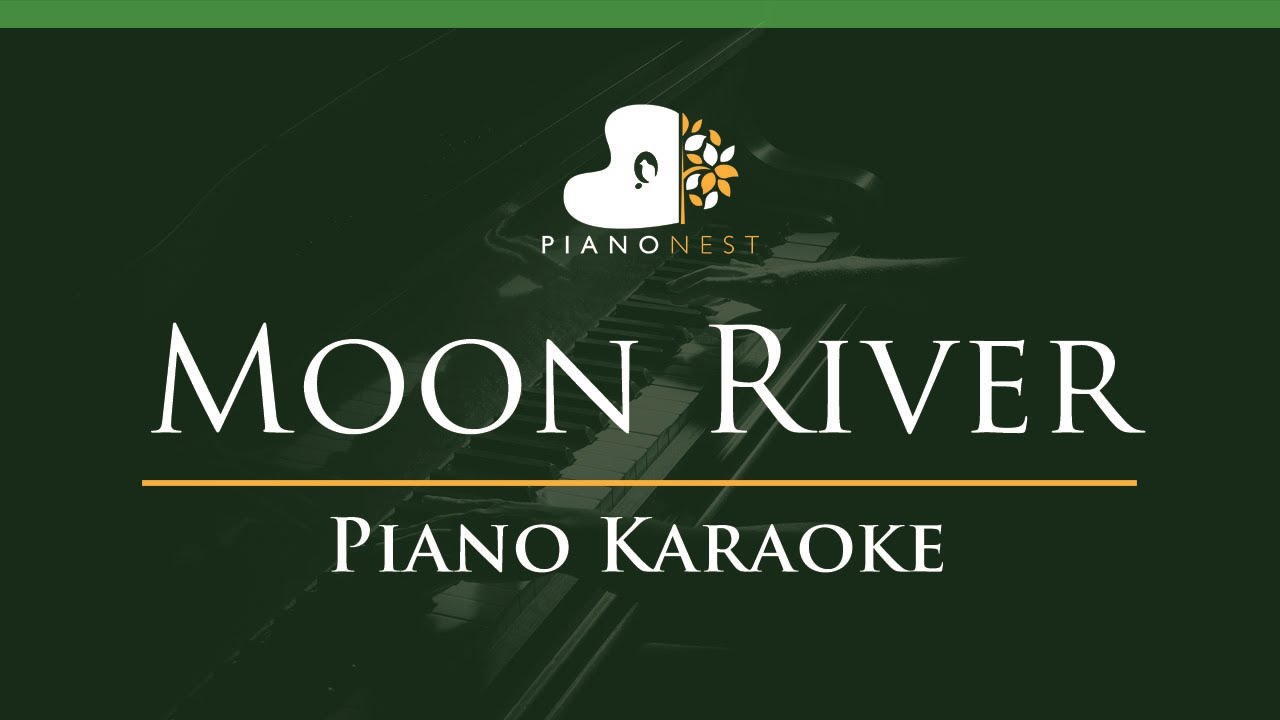 Moon River - LOWER Key (Piano Karaoke Instrumental)