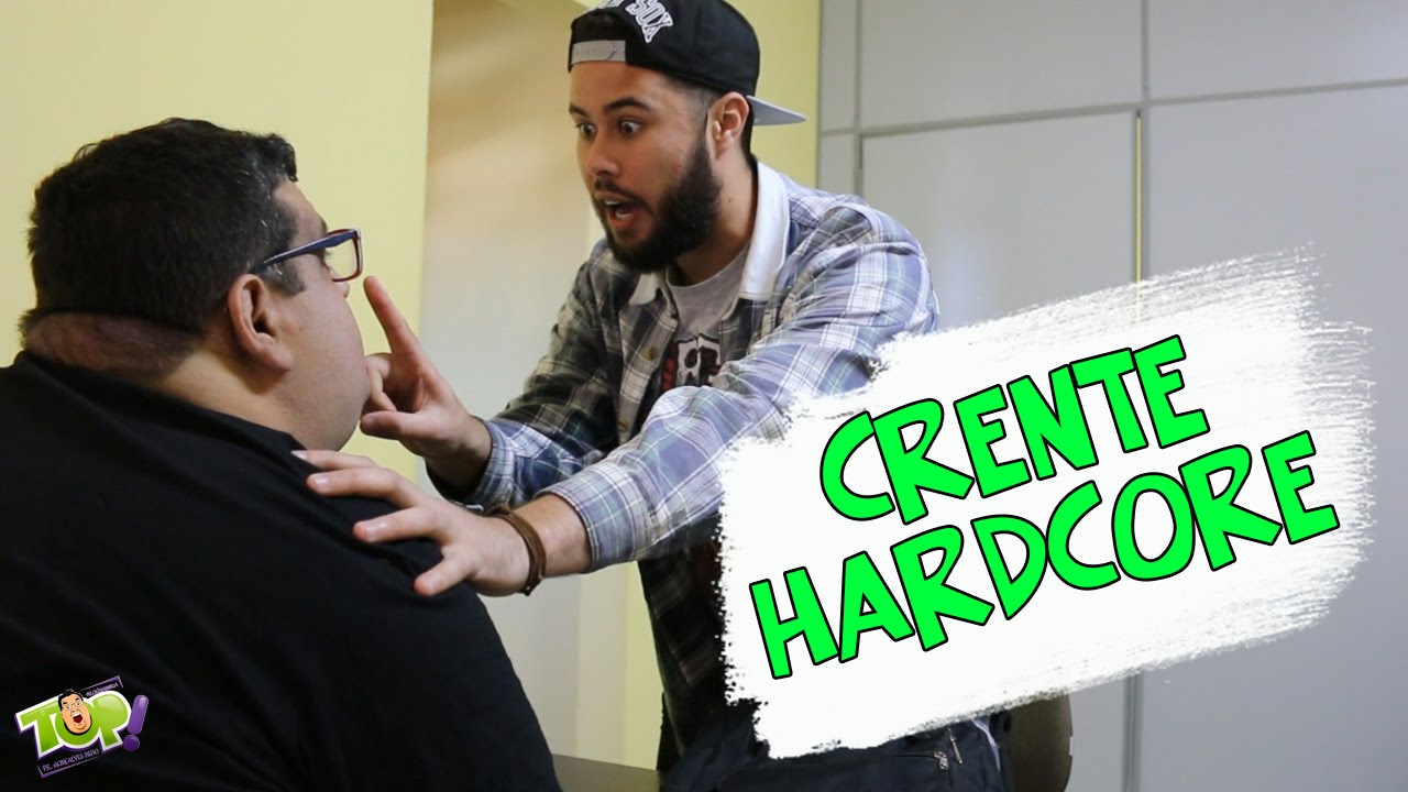 CRENTE HARDCORE
