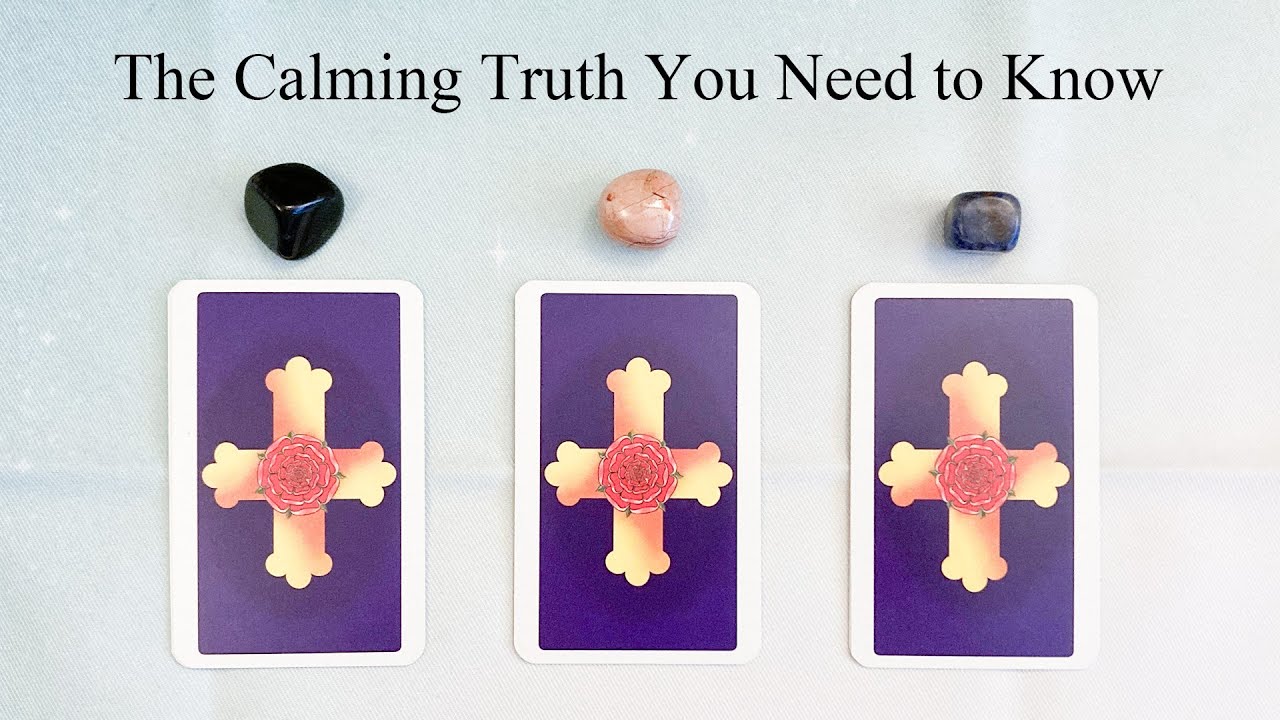 What Calming Truth Do You Need to Hear Right Now? | Pick-a-Card Tarot Reading