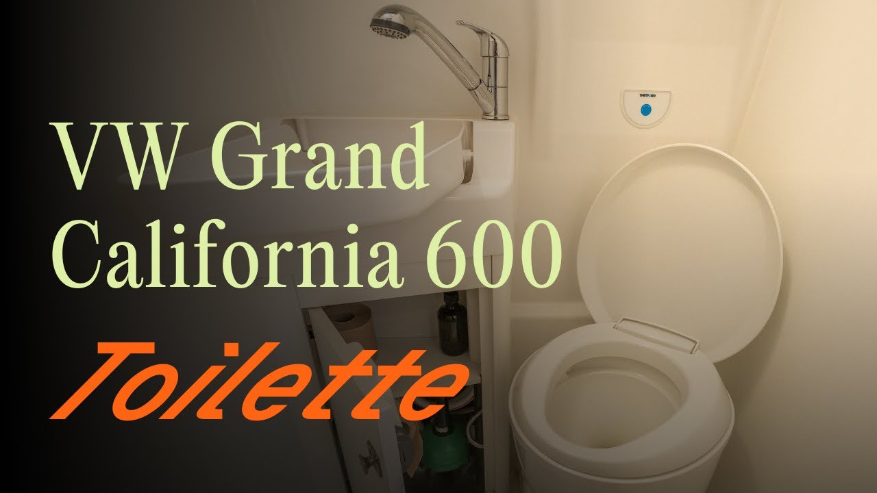VW Grand California 600: Toilette | Vanever 2025