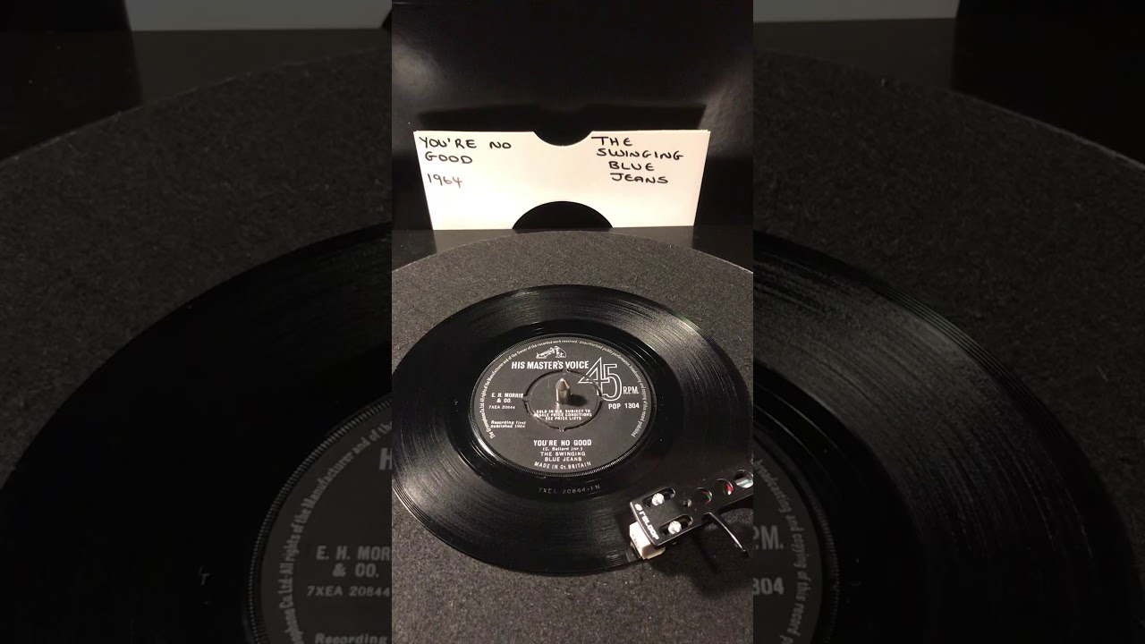 The Swinging Blue Jeans - You're No Good ( Vinyl 45 ) From 1964 .