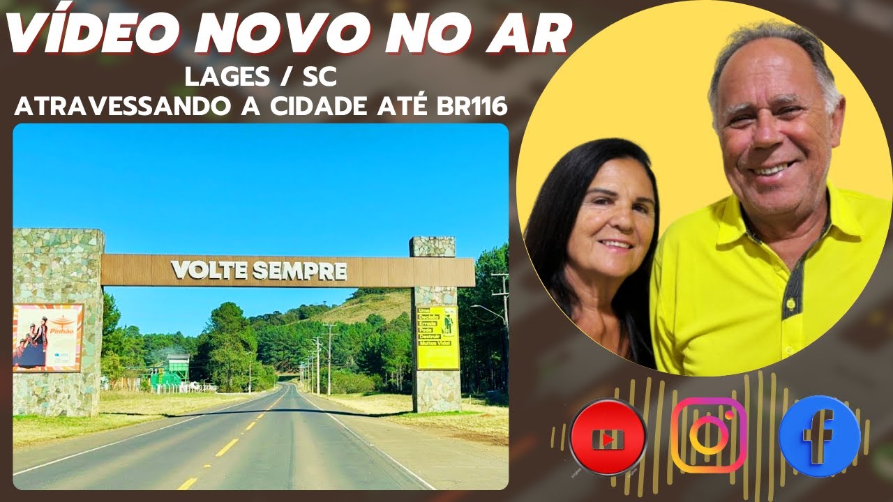 Lages / SC - Atravessando a cidade até BR 116