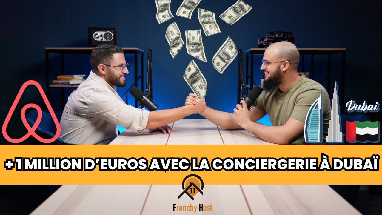 HILLAL : +1000000€/AN AVEC LA CONCIERGERIE AIRBNB A DUBAI