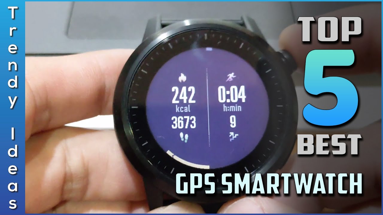 Top 5 Best GPS Smartwatches Review in 2023