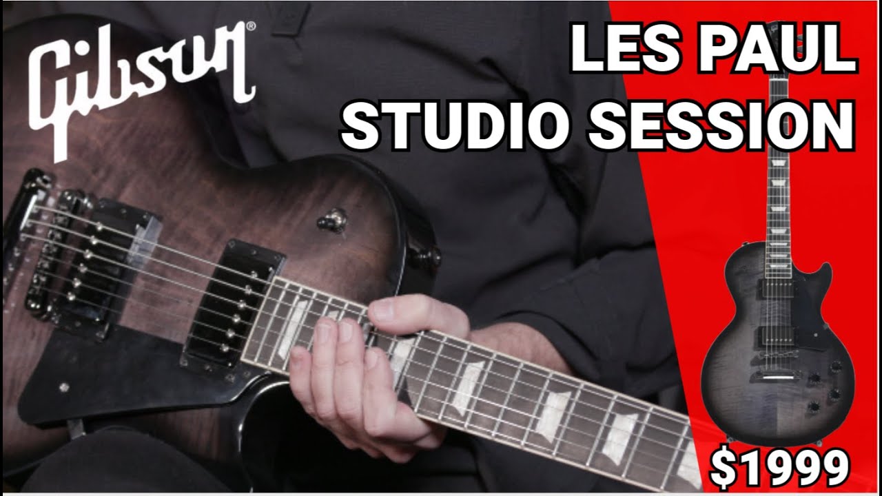 GIBSON LES PAUL STUDIO SESSION  - HANDS ON DEMO