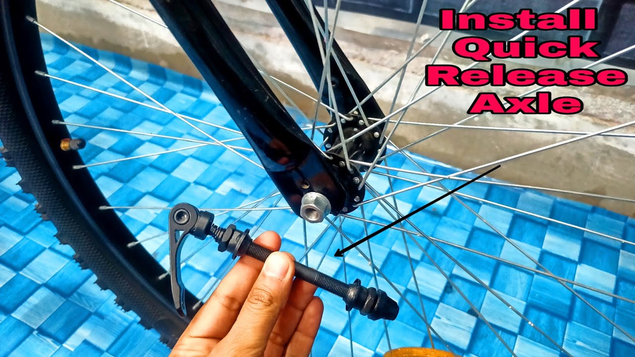 How to install quick release axle and quick release screw in normal cycle by doinminutes.