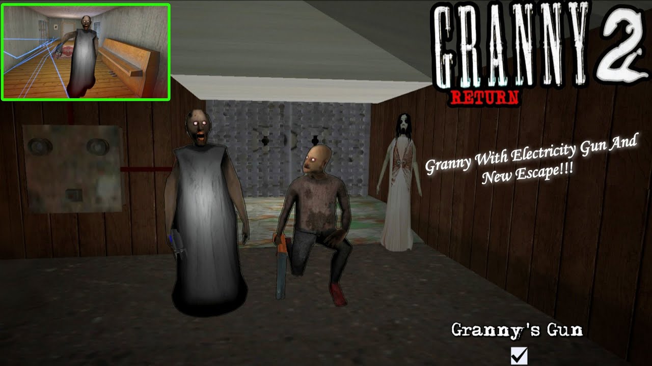 Granny 2 Return Full Gameplay Granny With Electricity Gun And New Escape Full Gameplay!!! 