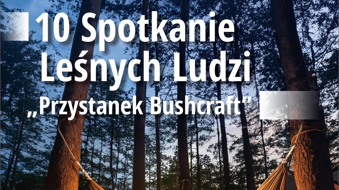 Nowy projekt SK. Plan ramowy 10 SLL, największego eventu bushcraftowego-survivalowego w Beskidach.