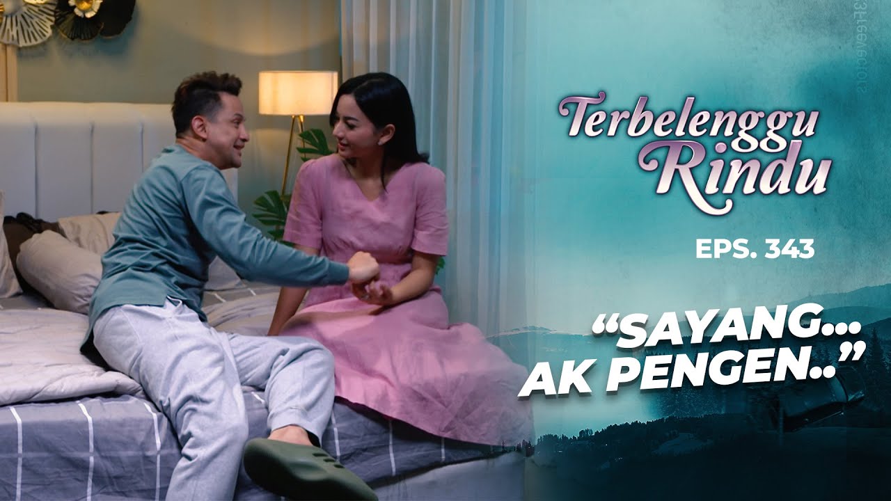 Mas Biru Lagi Pengen Tuh.. Tapi Amira Ngasih Gak Ya?? | TERBELENGGU RINDU | EPS. 343 (1/3)