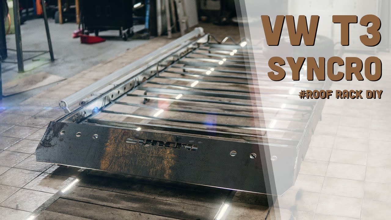 VW T3 SYNCRO // ROOF RACK DIY BUILD // PT.1