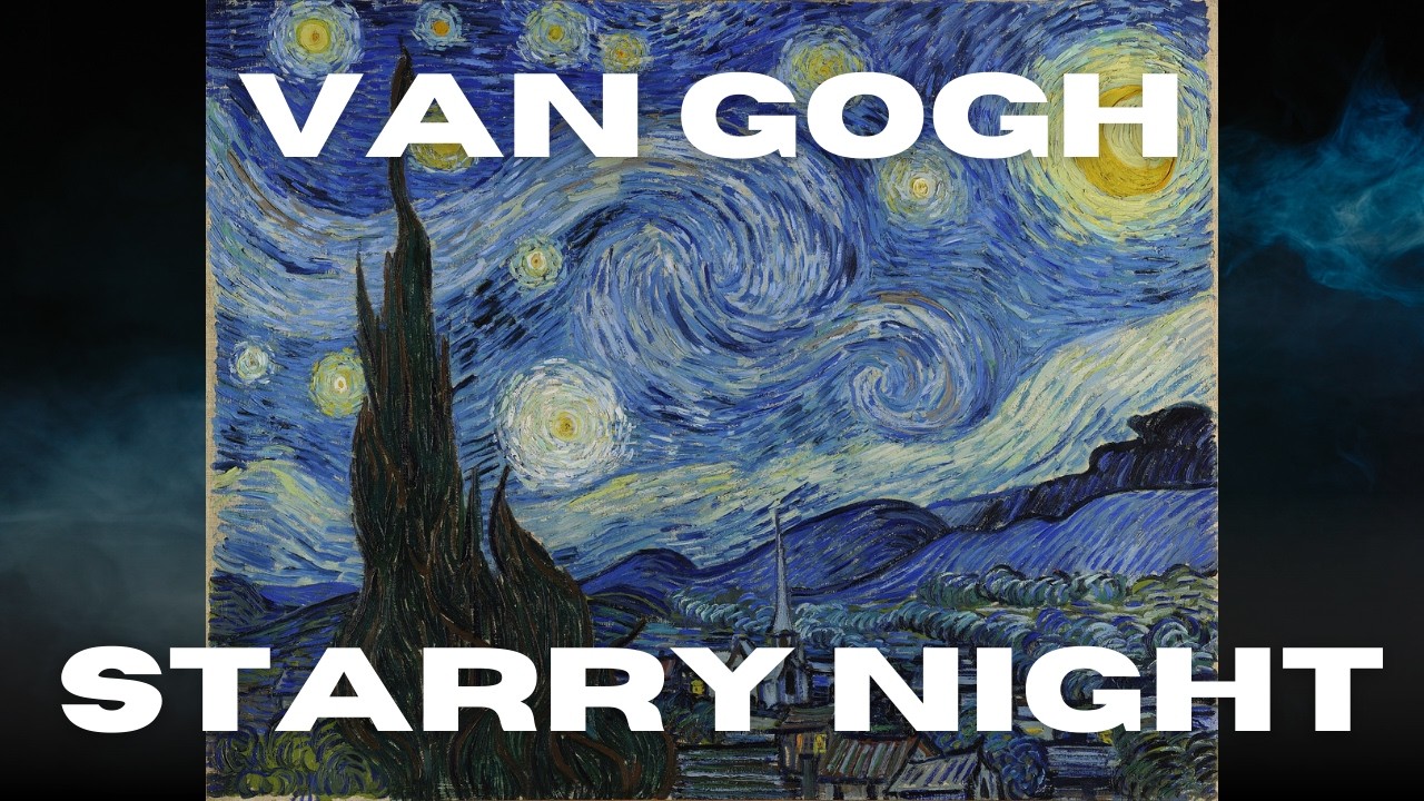 Fall asleep to a calm description of The Starry Night - Van Gogh