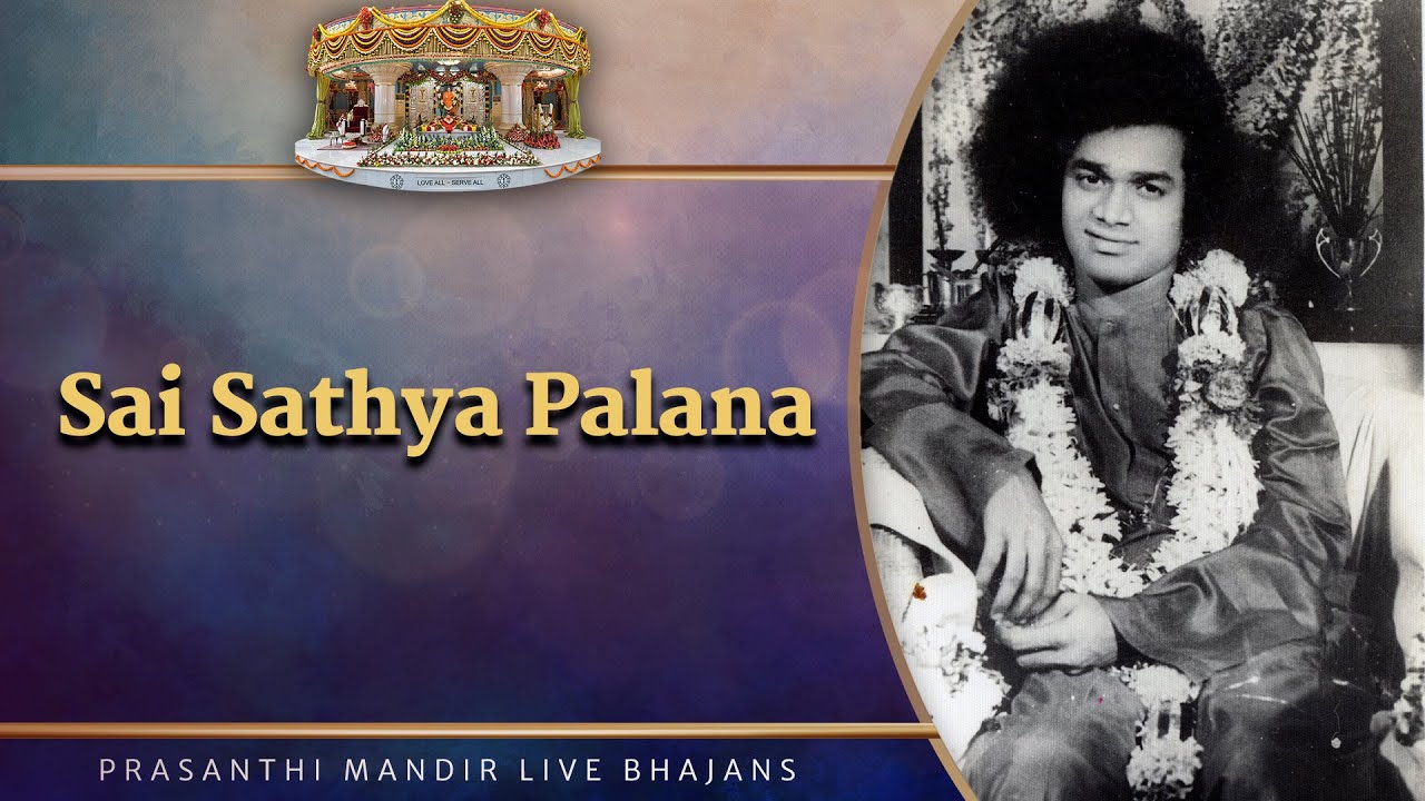 Sai Sathya Palana | Prasanthi Mandir Live Bhajans | Sai Kulwant Hall
