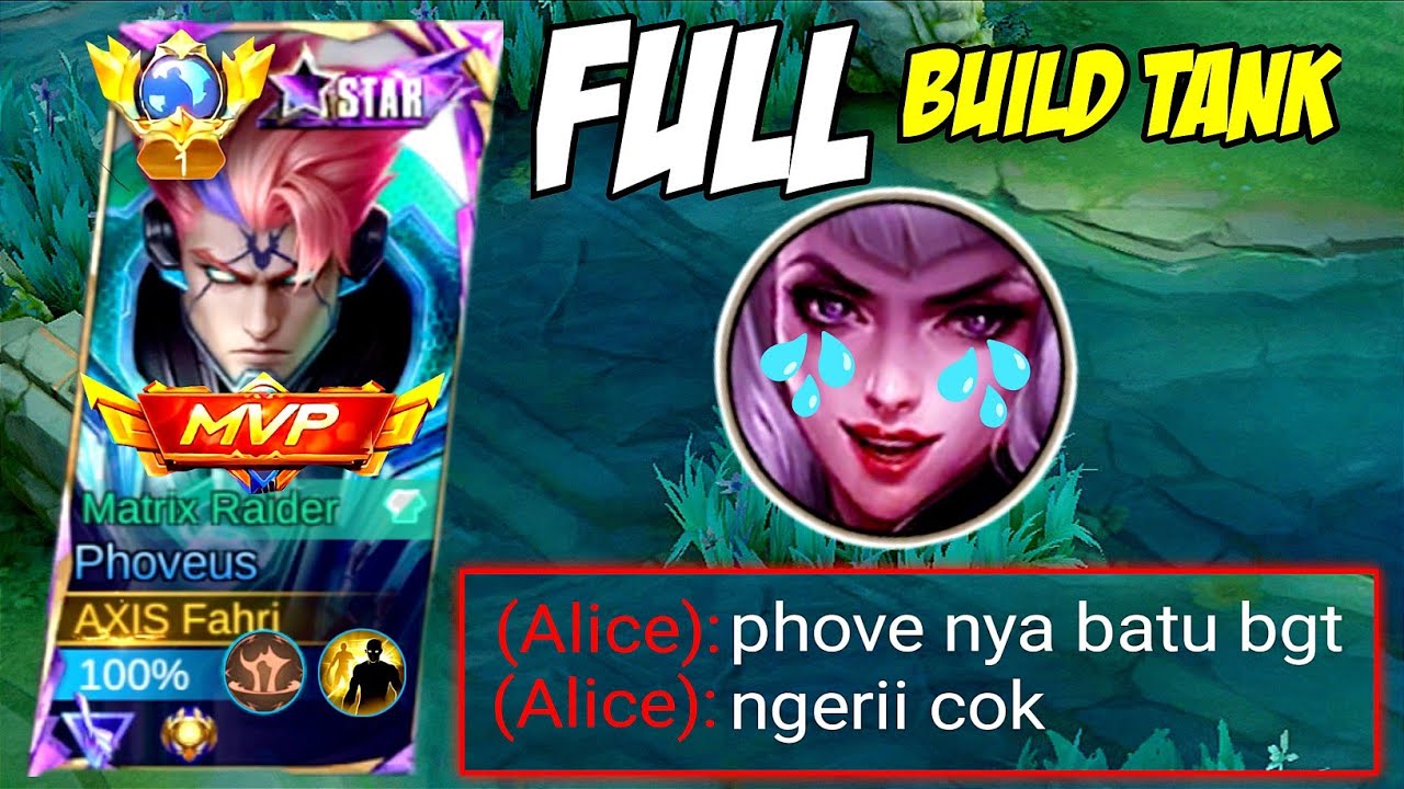 SAKIT DAN KUAT😱 KETIKA PHOVEUS BERHADAPAN DENGAN ALICE EXP!! BUILD FULL TANK SOLUSI NYA!