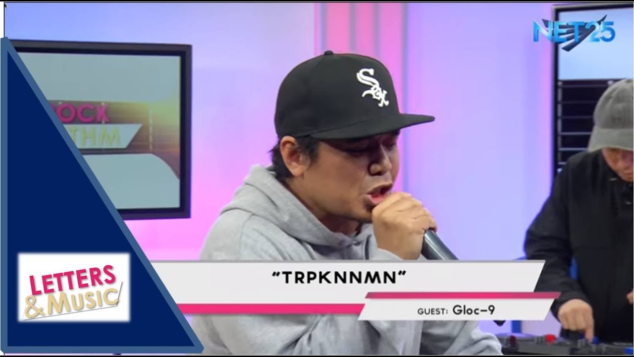 GLOC 9 with DJ KLUMCEE - TRPKNNMN (NET25 LETTERS AND MUSIC)
