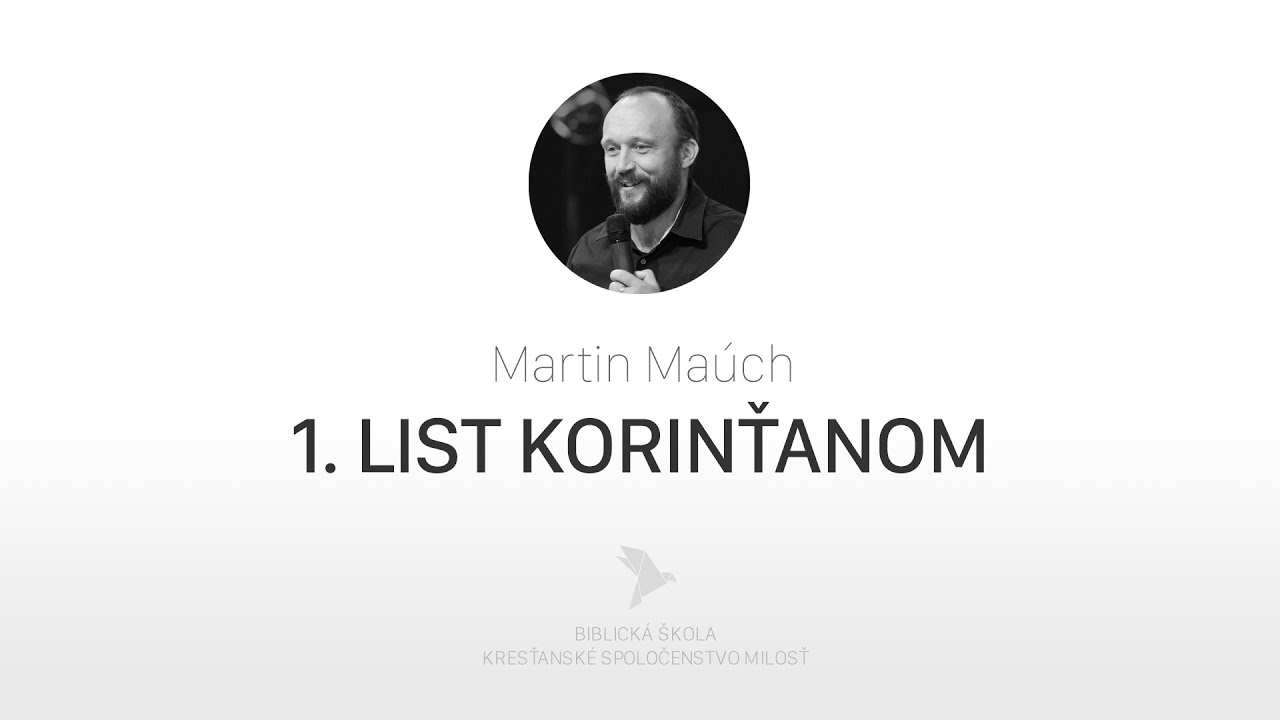 Biblická škola - 1. list Korinťanom