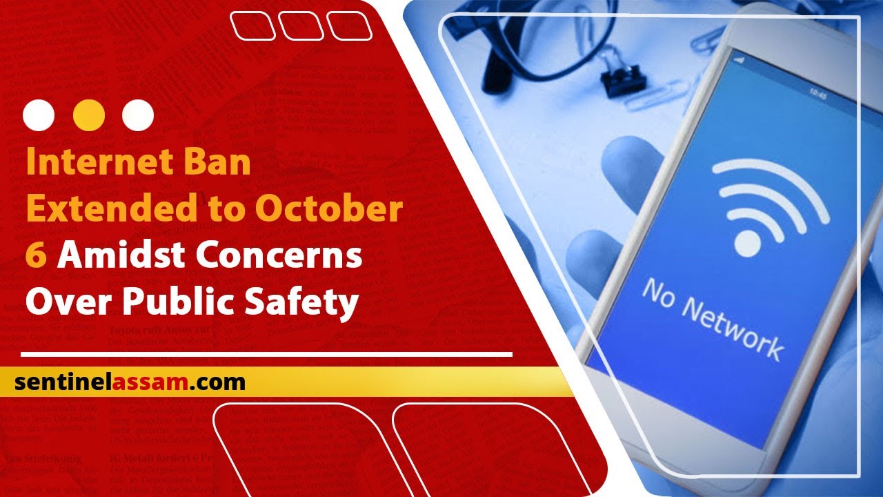 Internet Ban Extended to October 6 Amidst Concerns Over Public Safety