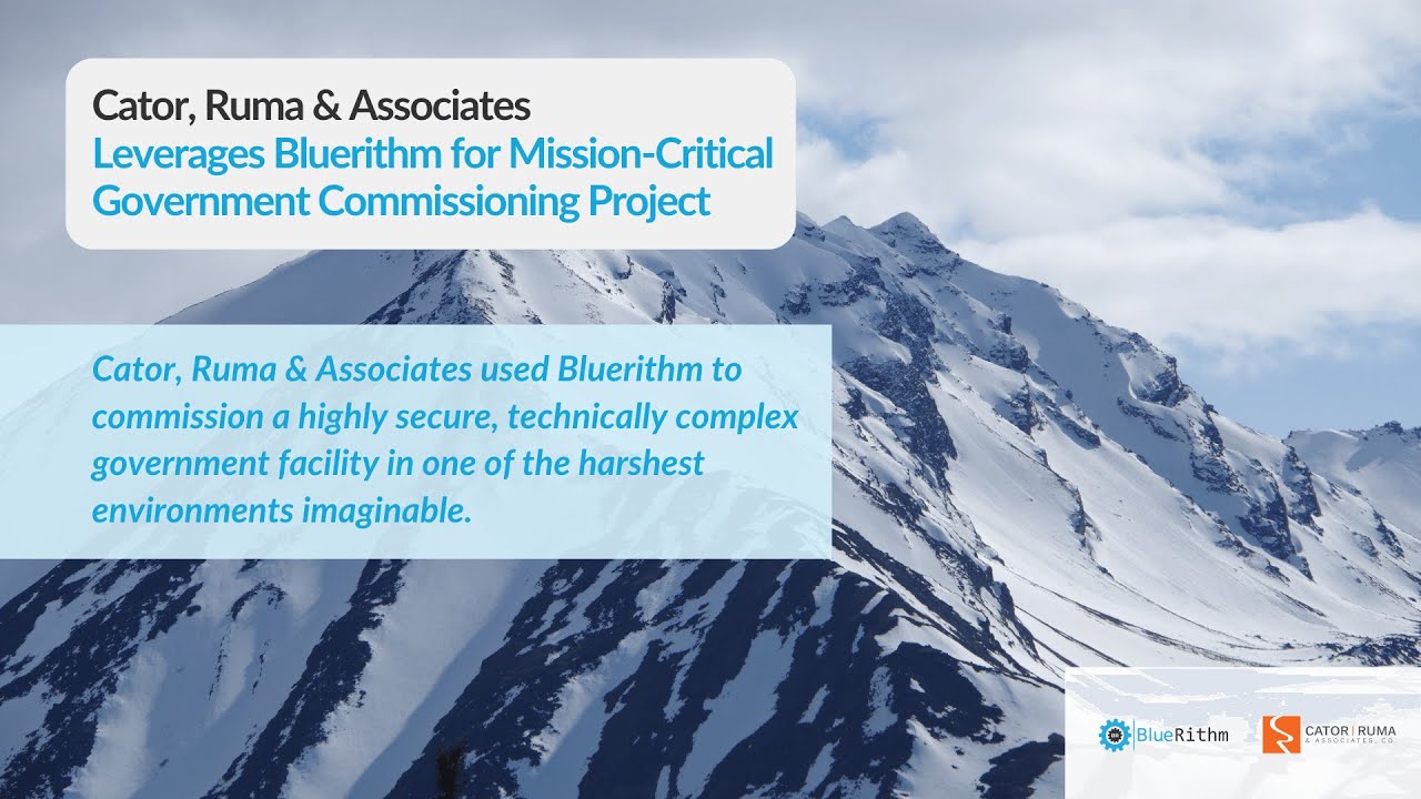 Cator, Ruma & Associates Leverages Bluerithm for Mission-Critical Government Commissioning Project