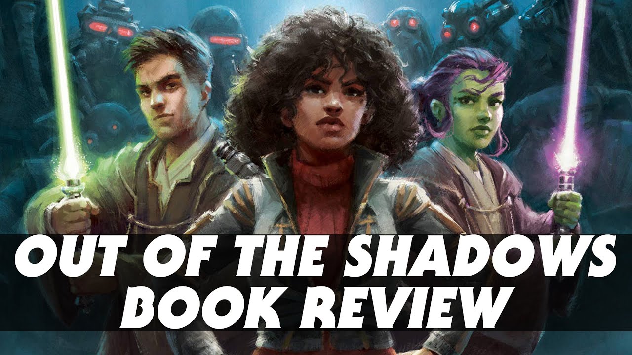 Star Wars: Out of the Shadows Book Review - How the Jedi Order Begins to Fall