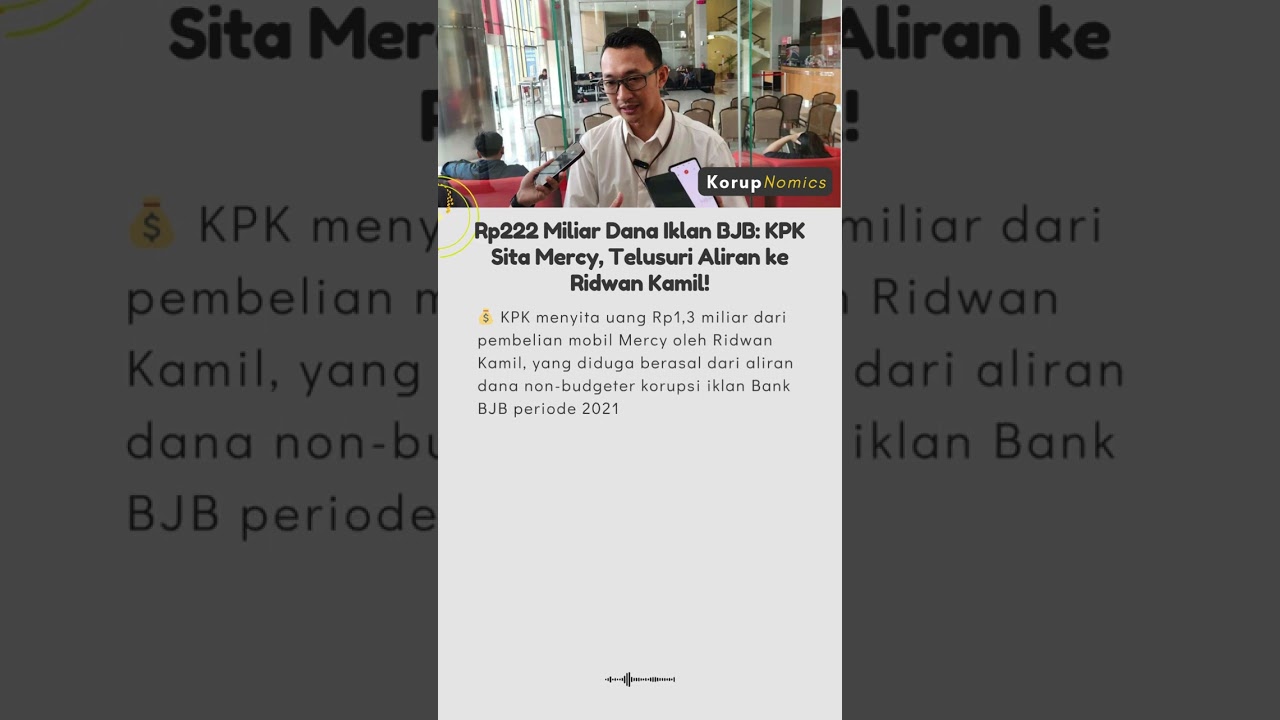 Rp222 Miliar Dana Iklan BJB KPK Sita Mercy, Telusuri Aliran ke Ridwan Kamil! 