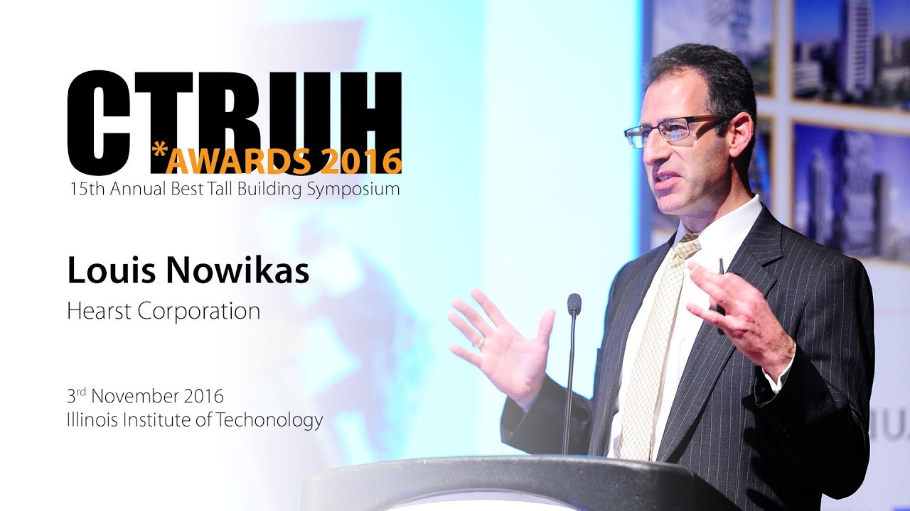 CTBUH 15th Annual Awards - Louis Nowikas, Hearst Tower