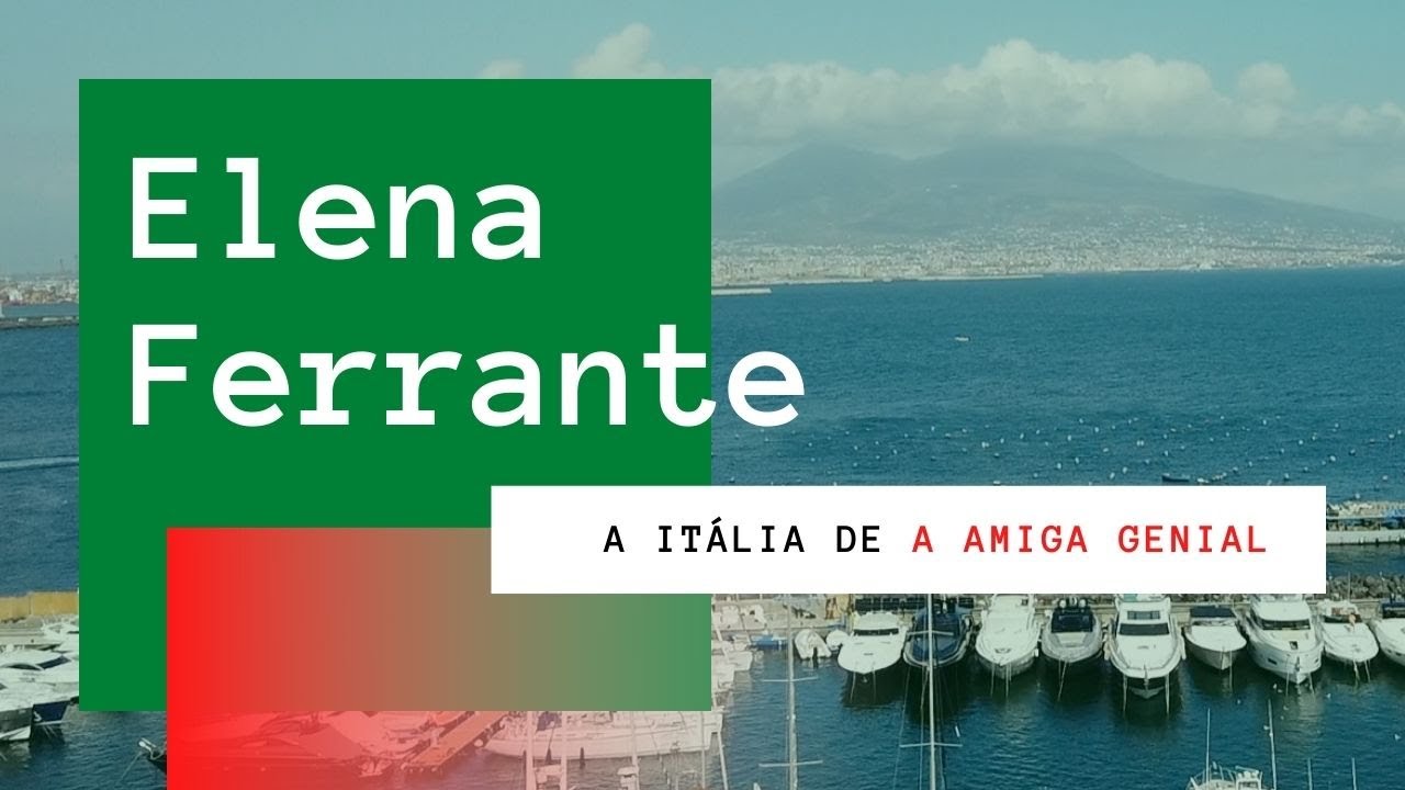 A Italia de Elena Ferrante