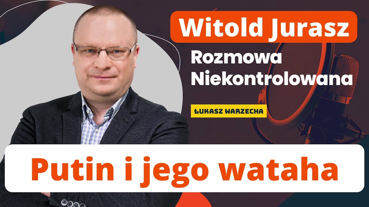 Putin i jego wataha. Witold Jurasz w 