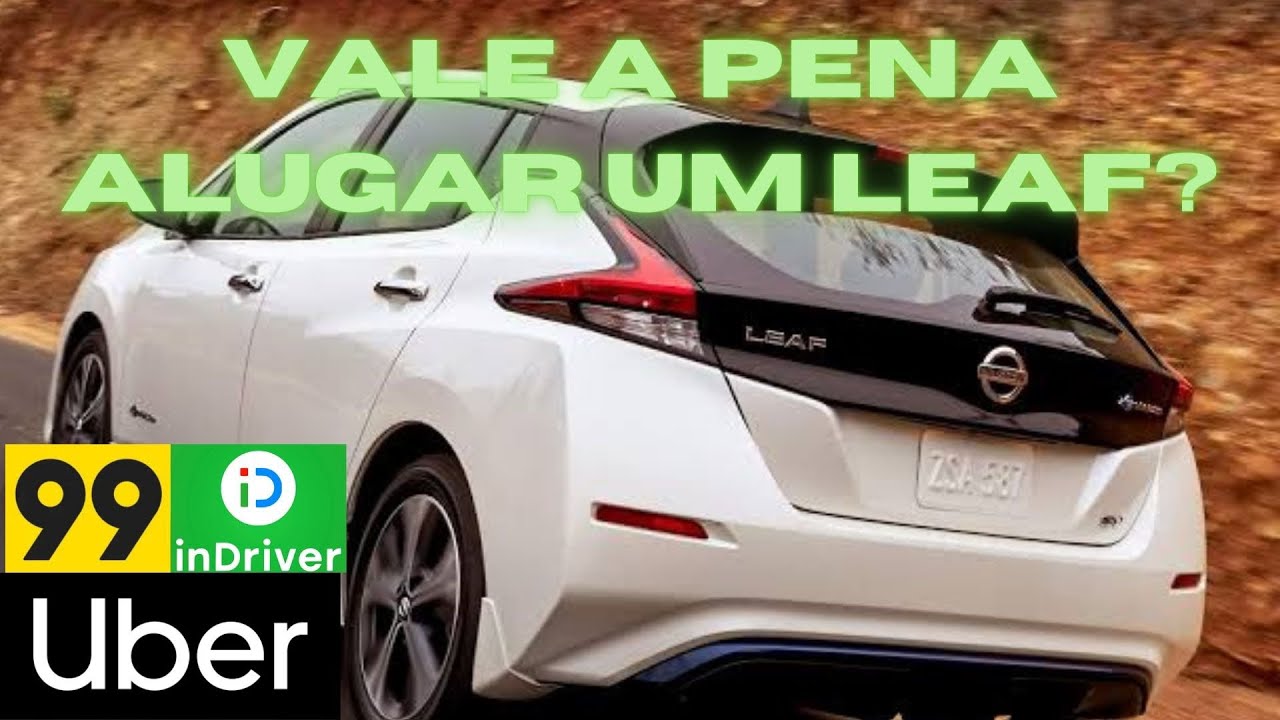 Aluguei o Nissan Leaf!! Vale a pena??