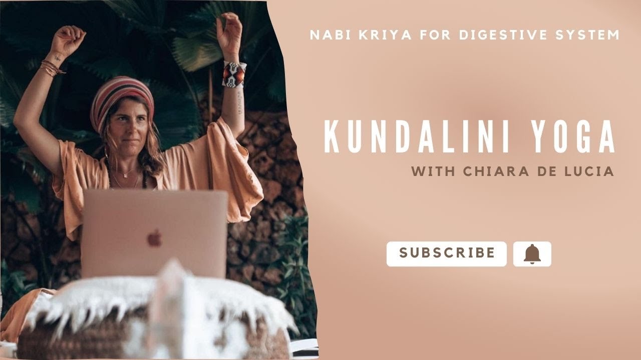 Kundalini Yoga with Chiara De Lucia | Nabhi Kriya for Degestion