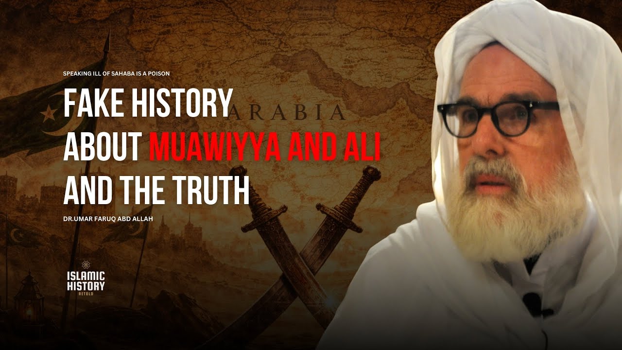 The Killers of Uthman and Fake History of Muawiyya - REAL TRUTH - Dr.Umar Faruq Abd Allah