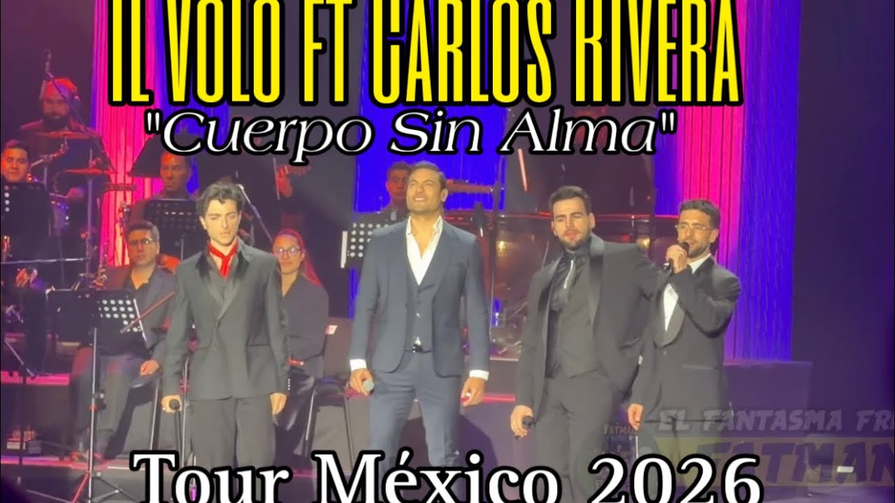 Il Volo Tour 2026 CUERPO SIN ALMA #auditorionacional  ft carlos riveraCancion #music #ilvolo 