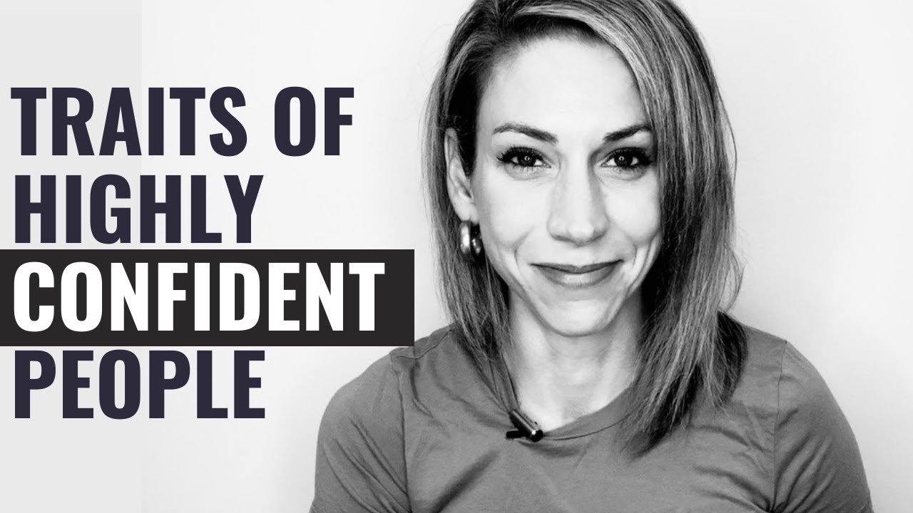 10 Surprising Habits Of Highly Confident People