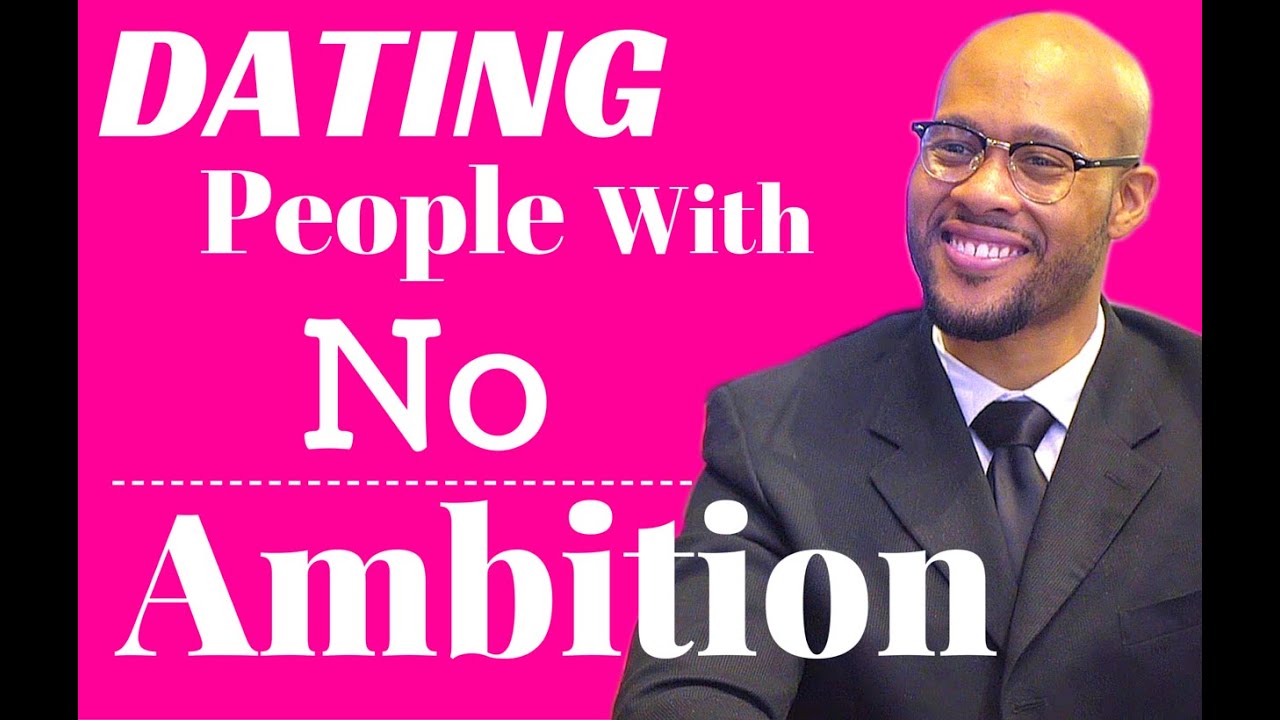 Dating People With NO AMBITION | Top Rope Zeus | Hump day Romance