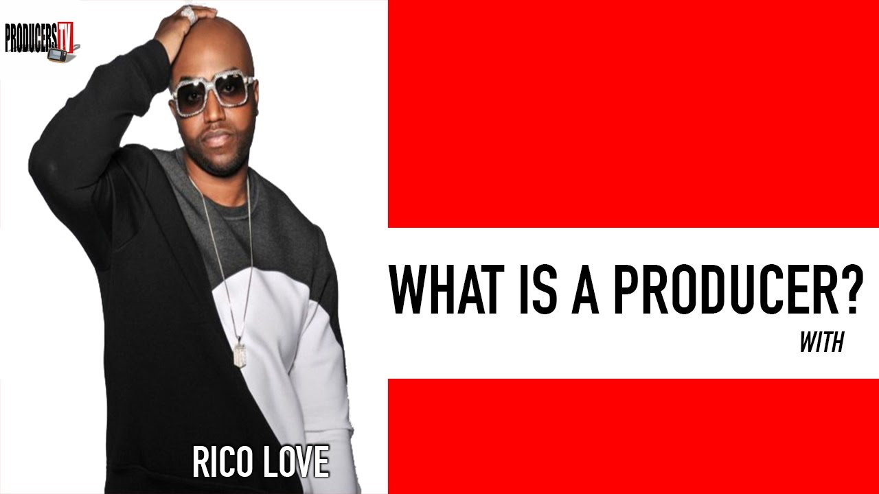 Rico Love - What Is A Producer ??? [PRODUCERSTV]