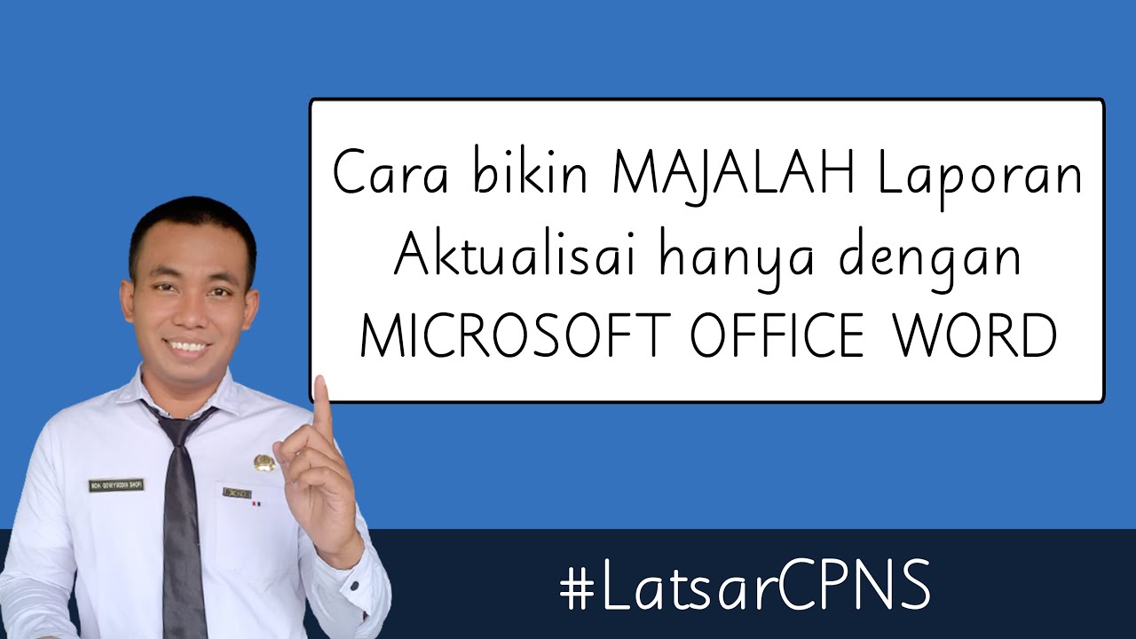 CARA BIKIN MAJALAH LAPORAN AKTUALISASI ‼️ Latsar CPNS