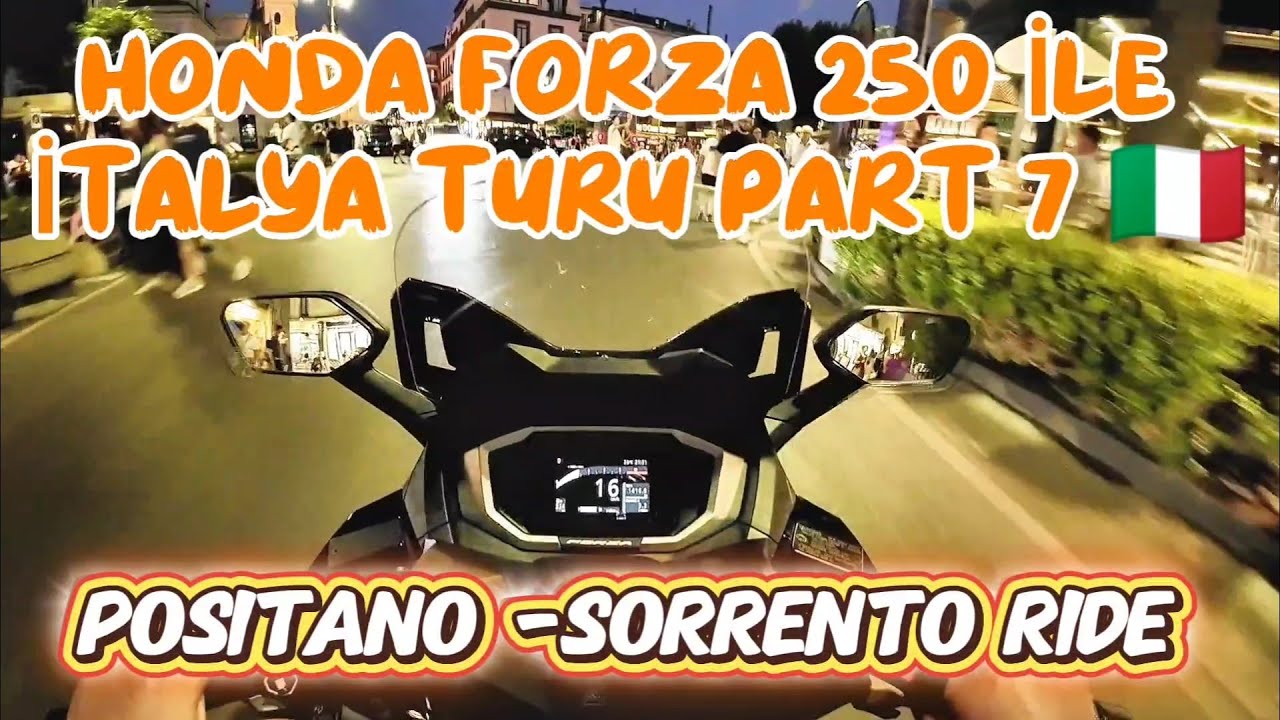 Honda Forza 250 ile İtalya Turu Part 7 🇮🇹 – Positano’dan Sorrento’ya Sahil Sürüşü