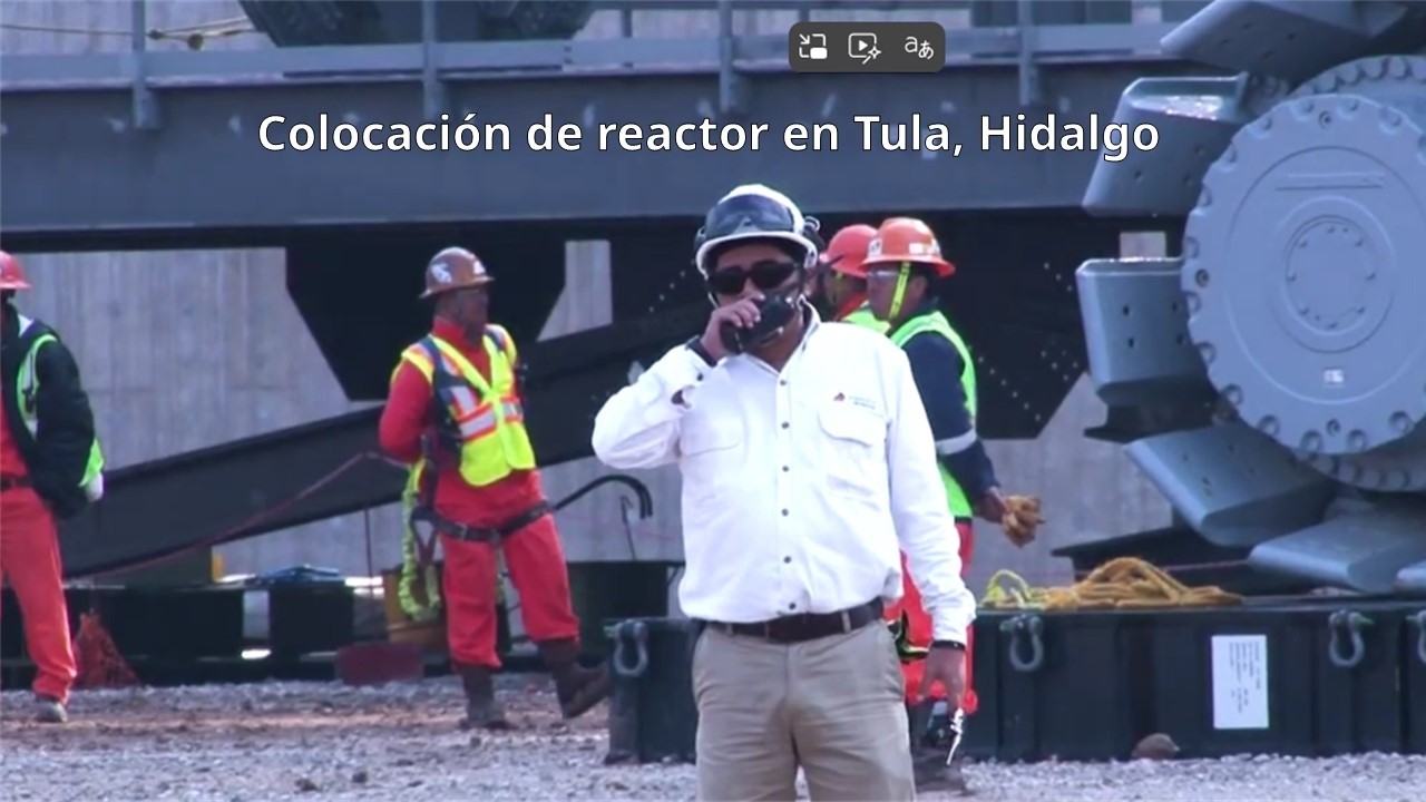 Colocación de reactor en Tula, Hidalgo.