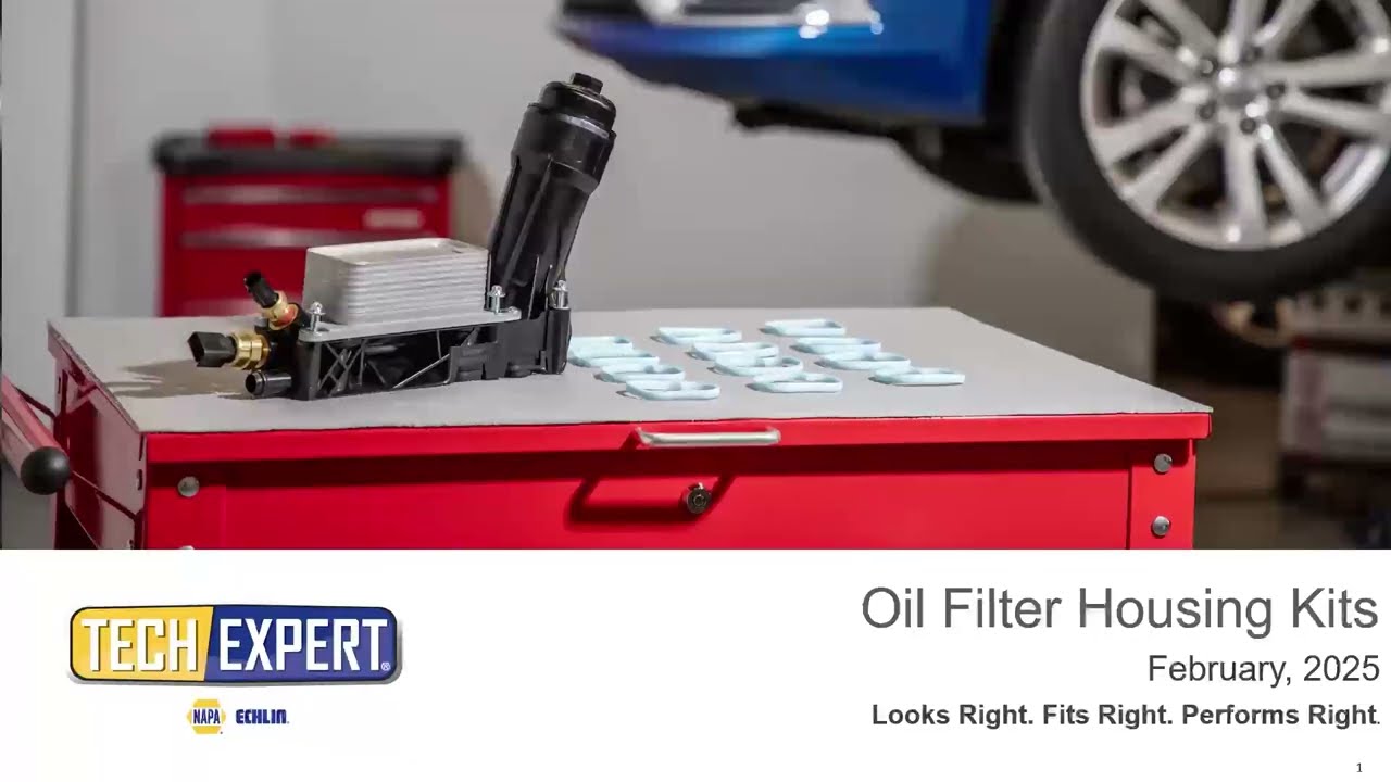 February 2025 Echlin OSS Webinar Oil Filter Housing Kits