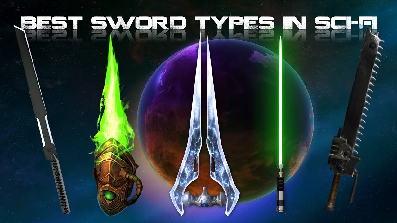 12 Unique Swords and Blades in Space Sci-fi