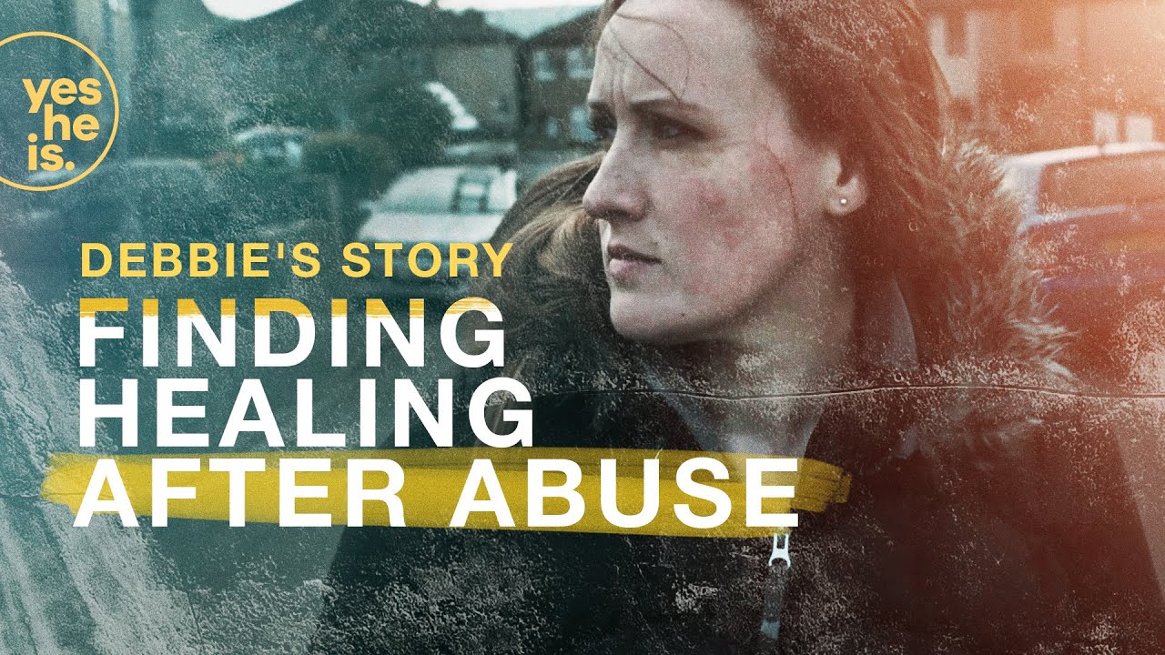 Finding healing after abuse | Debbie's Story